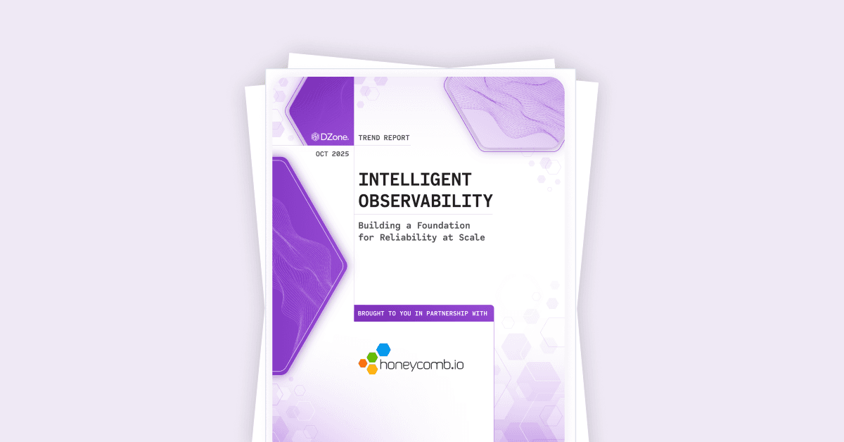 DZone’s 2025 Intelligent Observability Trend Report