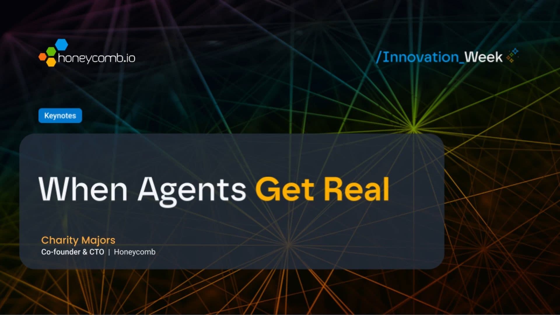 Honeycomb Innovation Week: Charity's Keynote