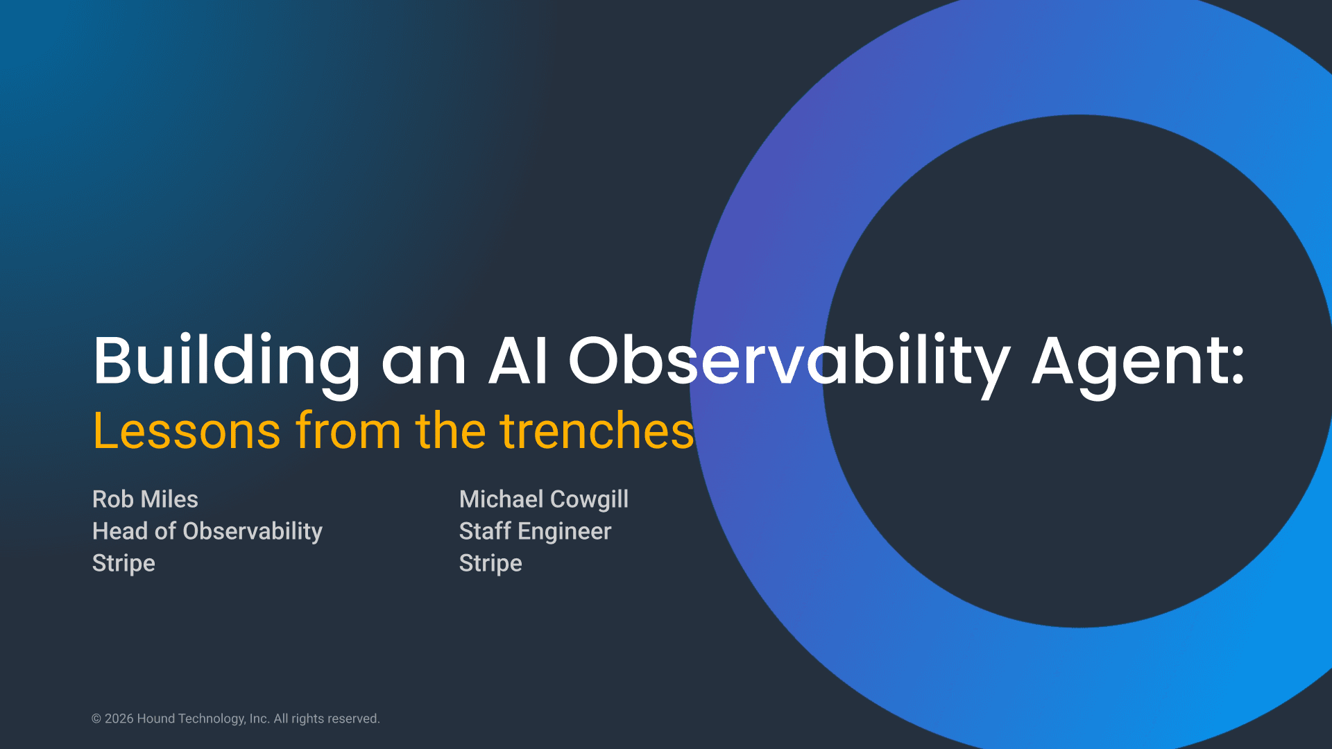 Building an AI Observability Agent: Lessons from the Trenches - Stripe at O11yCon 2026
