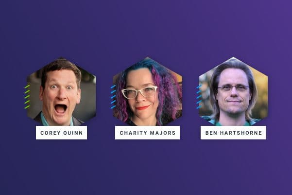 Navigating AWS Costs with Corey Quinn, Charity Majors, & Ben Hartshorne