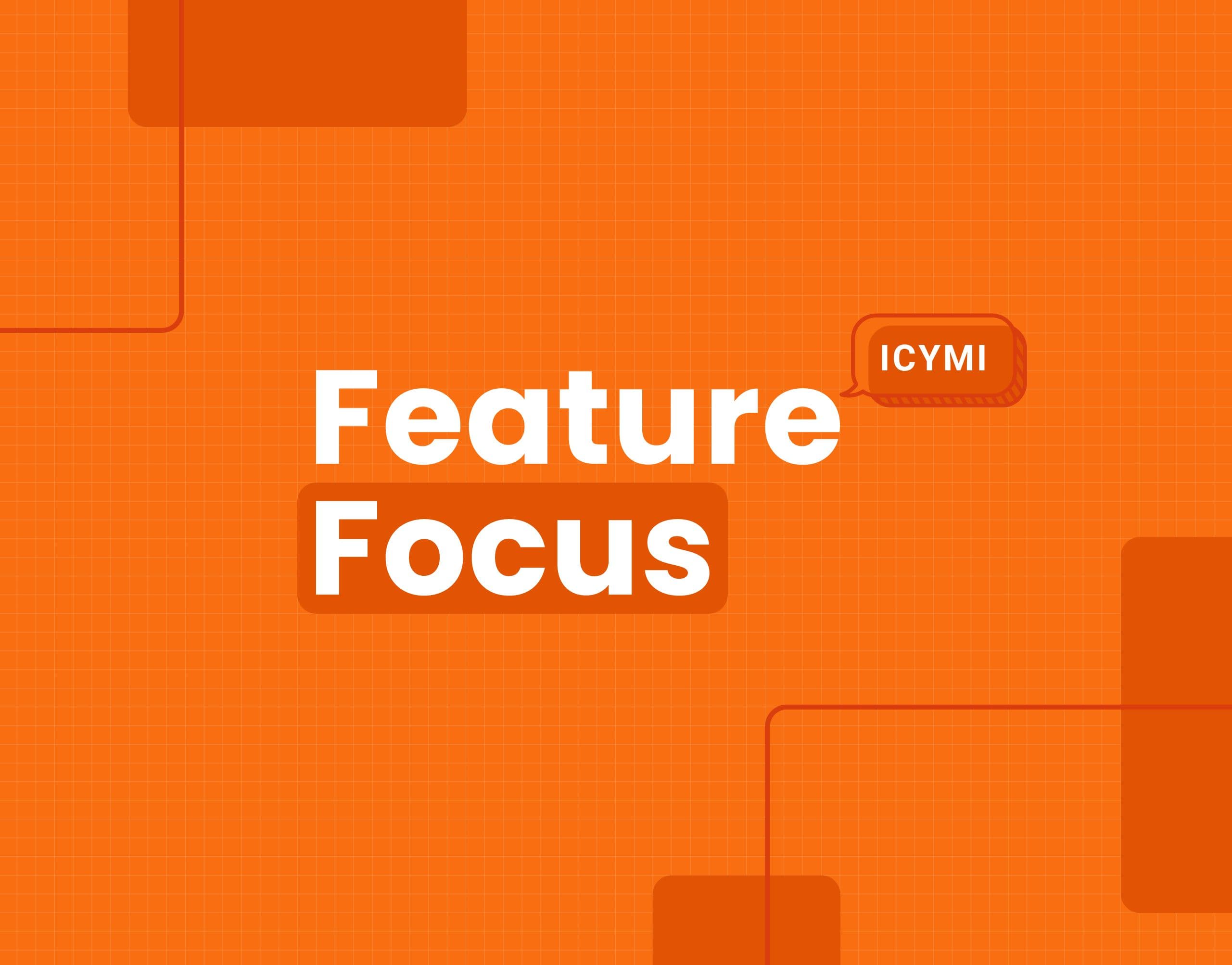 Feature Focus: Winter Edition ❄️