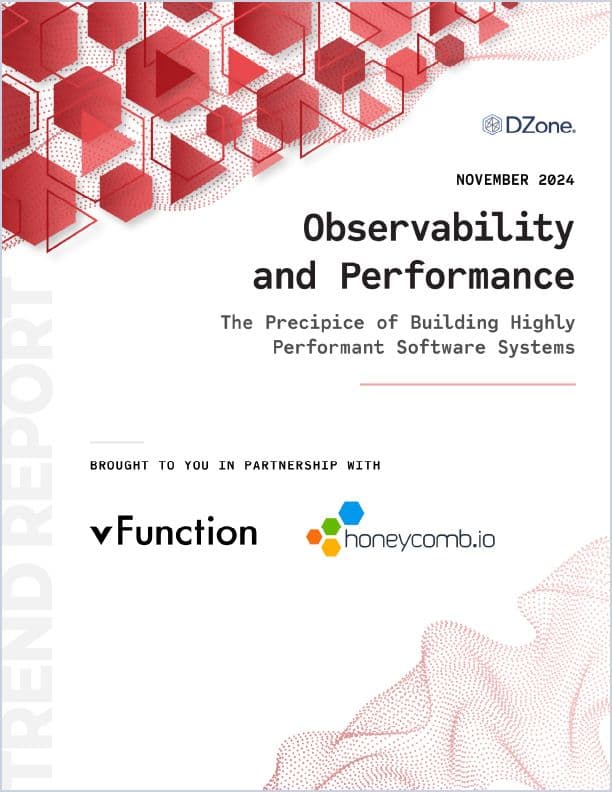 Get Your Copy: 2024 DZone + Honeycomb Observability and Performance Trend Report
