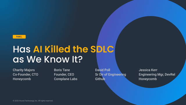 Has AI killed the SDLC as We Know it? - O11yCon 2026 Panel