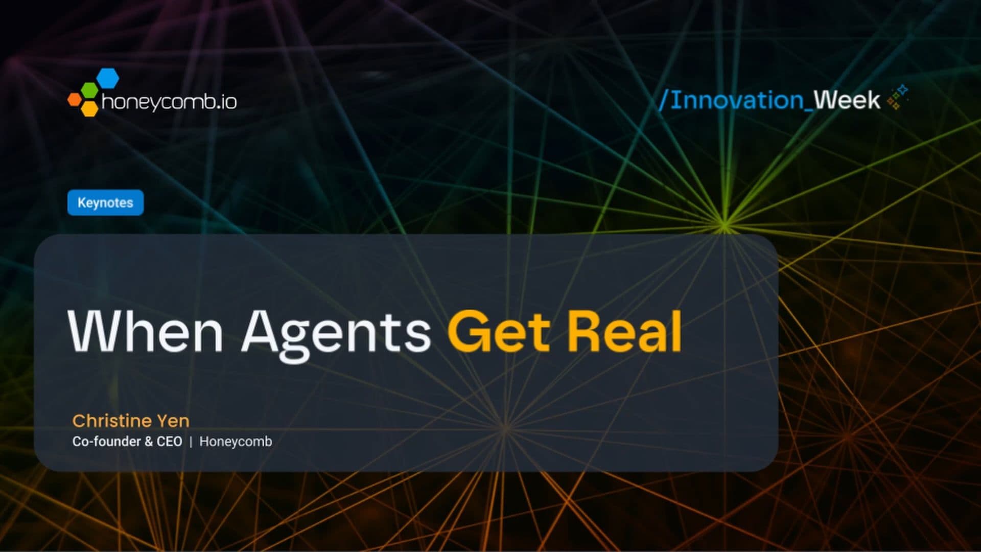 Honeycomb Innovation Week: Christine's Keynote